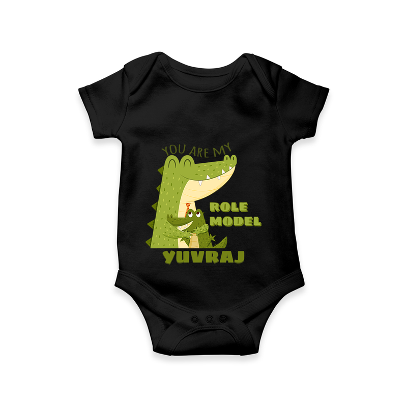 Celebrate "You Are My Role Model" Themed Personalised Baby Rompers - BLACK - 0 - 3 Months Old (Chest 16")