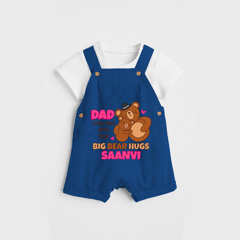 Celebrate "Dad I Feel Safe With Your Big Bear Hugs" Themed Personalised Kids Dungaree - COBALT BLUE - 0 - 5 Months Old (Chest 18")