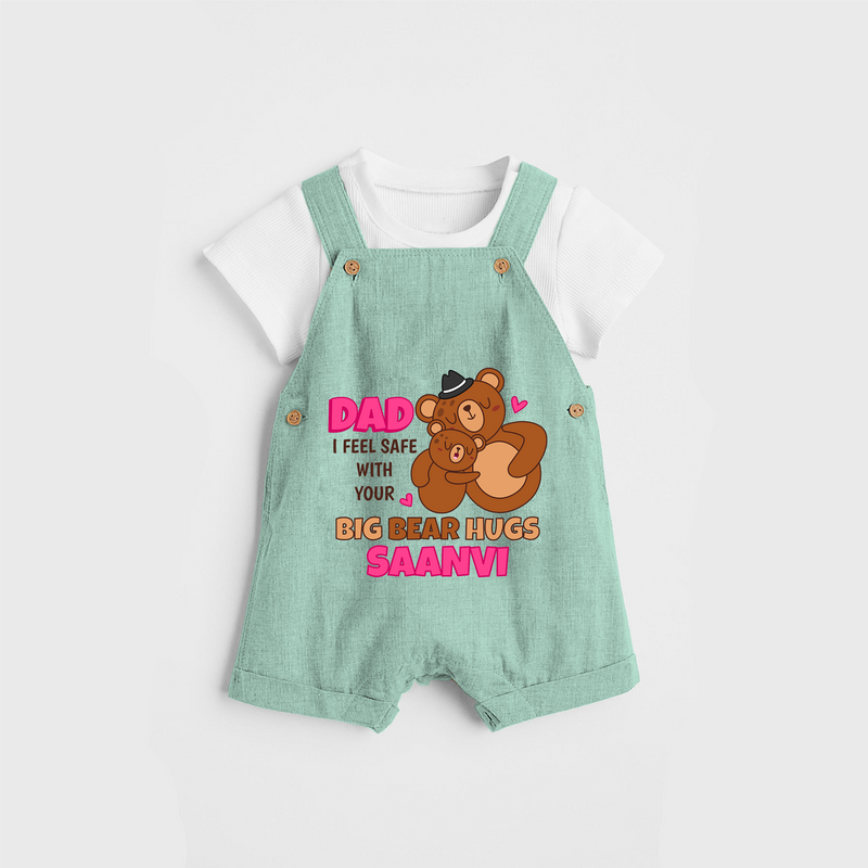 Celebrate "Dad I Feel Safe With Your Big Bear Hugs" Themed Personalised Kids Dungaree - LIGHT GREEN - 0 - 5 Months Old (Chest 18")