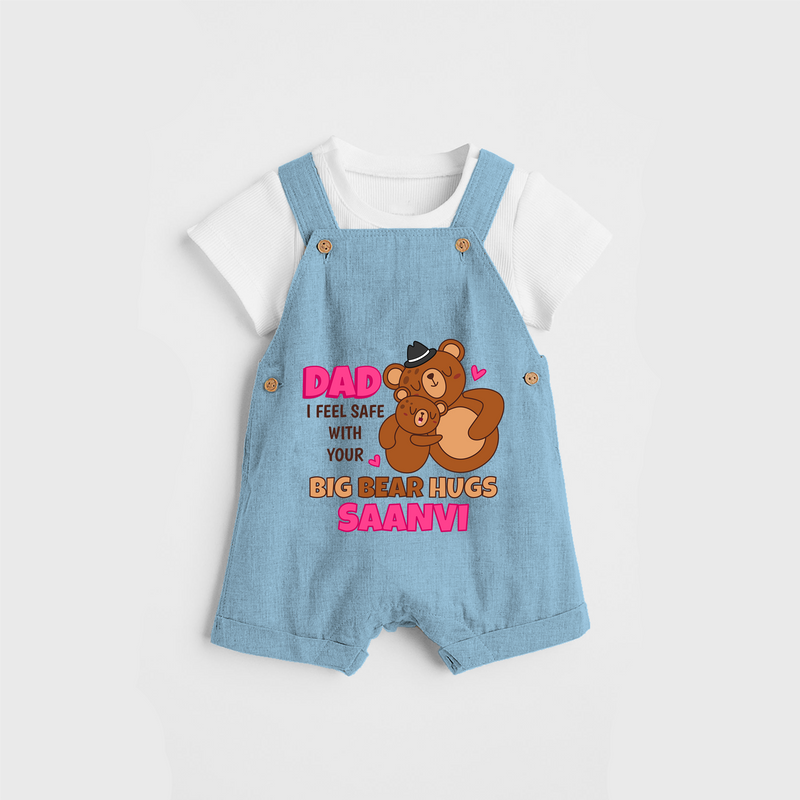 Celebrate "Dad I Feel Safe With Your Big Bear Hugs" Themed Personalised Kids Dungaree - SKY BLUE - 0 - 5 Months Old (Chest 18")