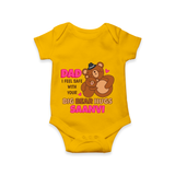Celebrate "Dad I Feel Safe With Your Big Bear Hugs" Themed Personalised Baby Rompers - CHROME YELLOW - 0 - 3 Months Old (Chest 16")