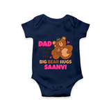 Celebrate "Dad I Feel Safe With Your Big Bear Hugs" Themed Personalised Baby Rompers - NAVY BLUE - 0 - 3 Months Old (Chest 16")