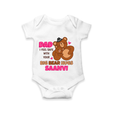 Celebrate "Dad I Feel Safe With Your Big Bear Hugs" Themed Personalised Baby Rompers - WHITE - 0 - 3 Months Old (Chest 16")
