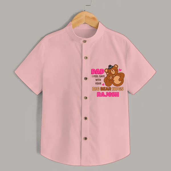 Celebrate "Dad I Feel Safe With Your Big Bear Hugs" Themed Personalised Shirt for Kids - PEACH - 0 - 6 Months Old (Chest 21")