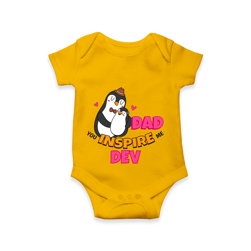 Celebrate "Dad You Inspire Me" Themed Personalised Baby Rompers - CHROME YELLOW - 0 - 3 Months Old (Chest 16")