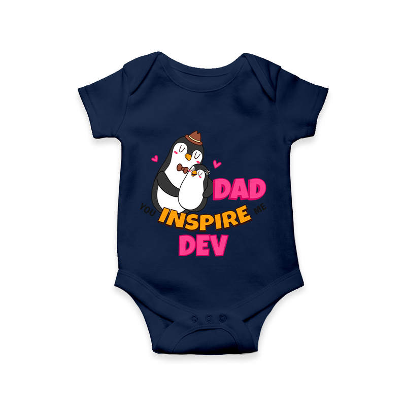 Celebrate "Dad You Inspire Me" Themed Personalised Baby Rompers - NAVY BLUE - 0 - 3 Months Old (Chest 16")