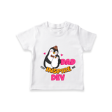 Celebrate "Dad You Inspire Me" Themed Personalised T-shirts - WHITE - 0 - 5 Months Old (Chest 17")