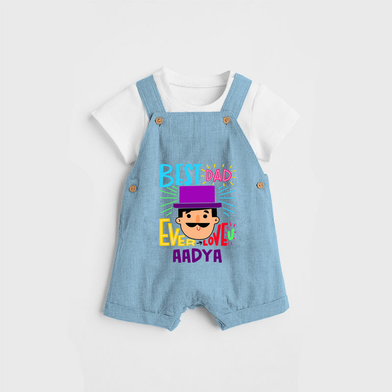 Celebrate "Best Dad Ever Love" Themed Personalised Kids Dungaree - SKY BLUE - 0 - 5 Months Old (Chest 18")