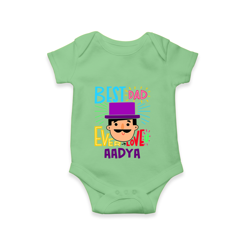 Celebrate "Best Dad Ever Love" Themed Personalised Baby Rompers - GREEN - 0 - 3 Months Old (Chest 16")