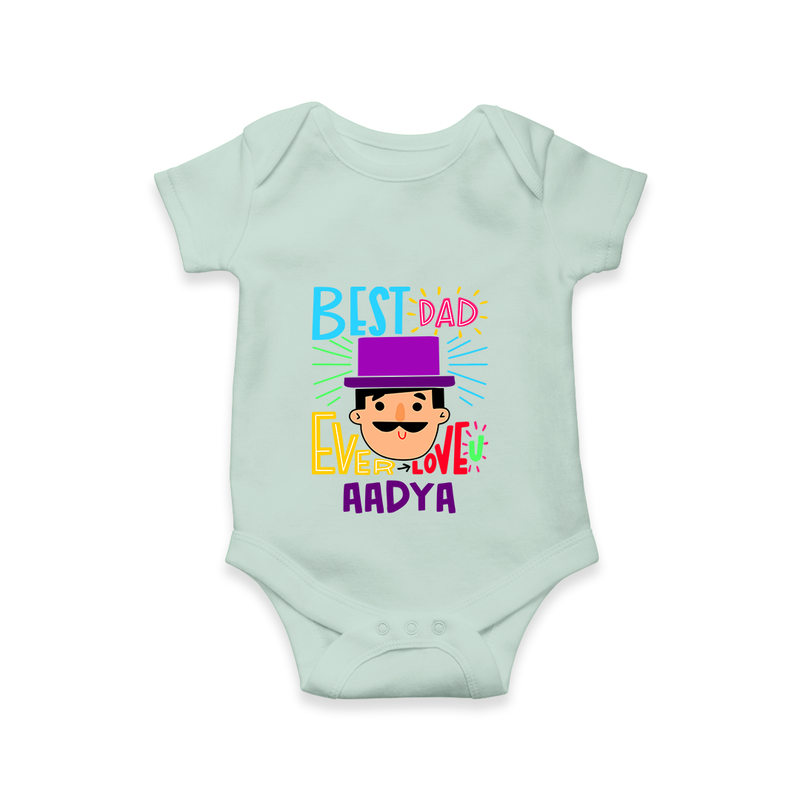 Celebrate "Best Dad Ever Love" Themed Personalised Baby Rompers - MINT GREEN - 0 - 3 Months Old (Chest 16")
