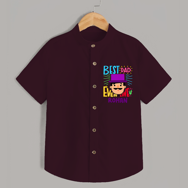 Celebrate "Best Dad Ever Love" Themed Personalised Kids Shirt - MAROON - 0 - 6 Months Old (Chest 21")