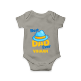 Celebrate "Best Dad Ever" Themed Personalised Baby Rompers - GREY - 0 - 3 Months Old (Chest 16")