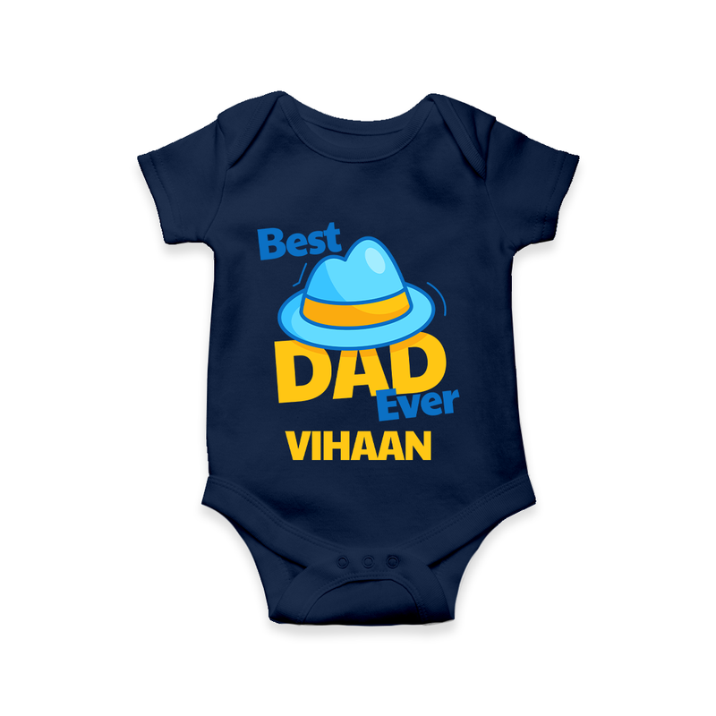 Celebrate "Best Dad Ever" Themed Personalised Baby Rompers - NAVY BLUE - 0 - 3 Months Old (Chest 16")