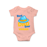 Celebrate "Best Dad Ever" Themed Personalised Baby Rompers - PEACH - 0 - 3 Months Old (Chest 16")