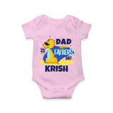 Celebrate "Dad Happy Father's Day" Themed Personalised Baby Rompers - PINK - 0 - 3 Months Old (Chest 16")