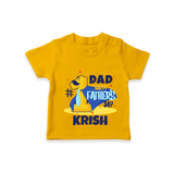 Celebrate "Dad Happy Father's Day" Themed Personalised T-shirts - CHROME YELLOW - 0 - 5 Months Old (Chest 17")