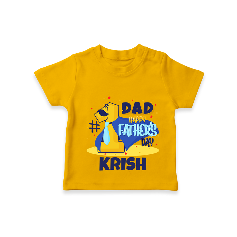 Celebrate "Dad Happy Father's Day" Themed Personalised T-shirts - CHROME YELLOW - 0 - 5 Months Old (Chest 17")