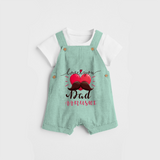 Celebrate "Love You Dad" Themed Personalised Kids Dungaree - LIGHT GREEN - 0 - 5 Months Old (Chest 18")
