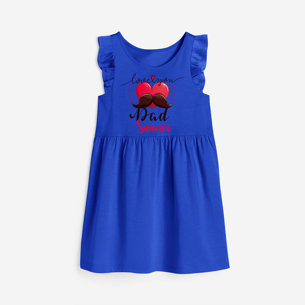 Celebrate "Love You Dad" Themed Personalised Girls Frock - ROYAL BLUE - 0 - 6 Months Old (Chest 18")
