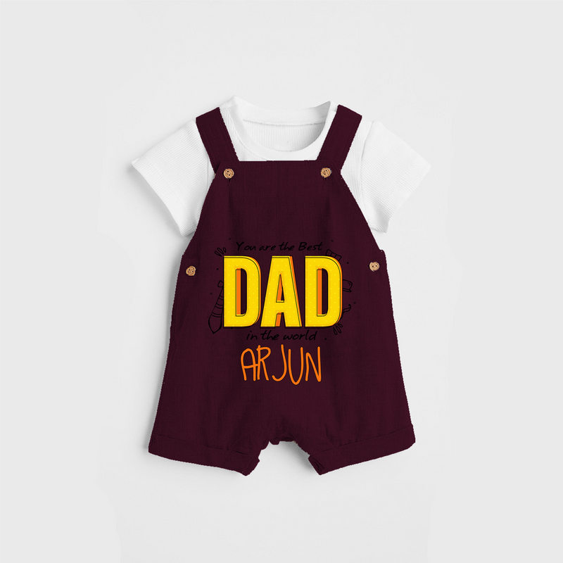 Celebrate "You Are The Best Dad In The World" Themed Personalised Kids Dungaree - MAROON - 0 - 5 Months Old (Chest 18")