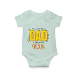 Celebrate "You Are The Best Dad In The World" Themed Personalised Baby Rompers - MINT GREEN - 0 - 3 Months Old (Chest 16")