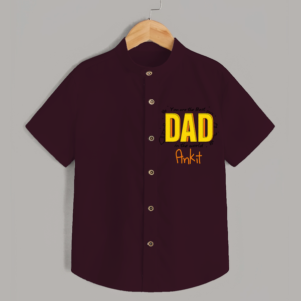 Celebrate "You Are The Best Dad In The World" Themed Personalised Kids Shirt - MAROON - 0 - 6 Months Old (Chest 21")