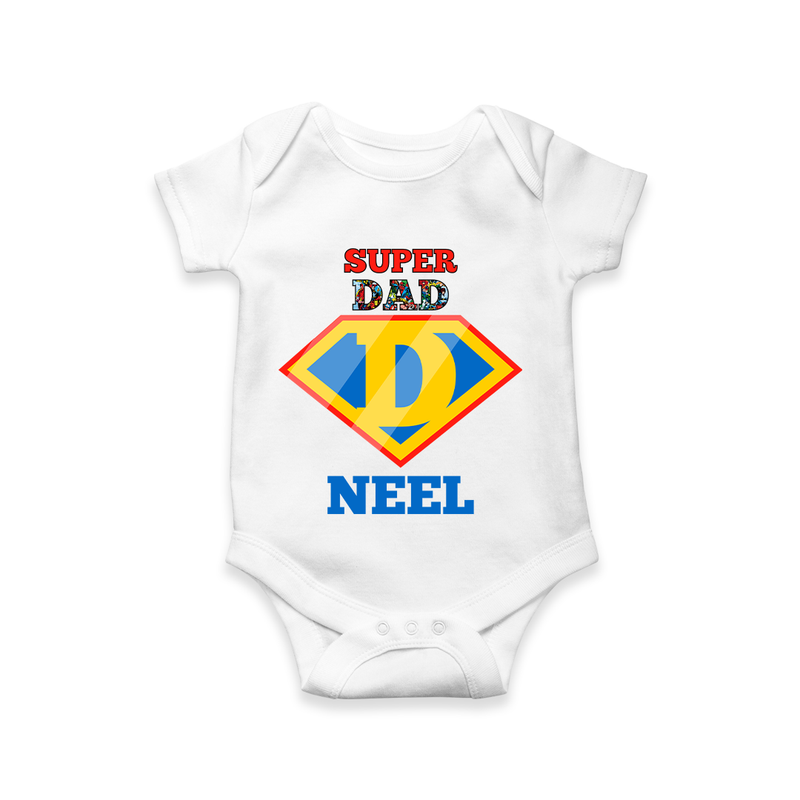 Celebrate "Super DAD" Themed Personalised Baby Rompers - WHITE - 0 - 3 Months Old (Chest 16")