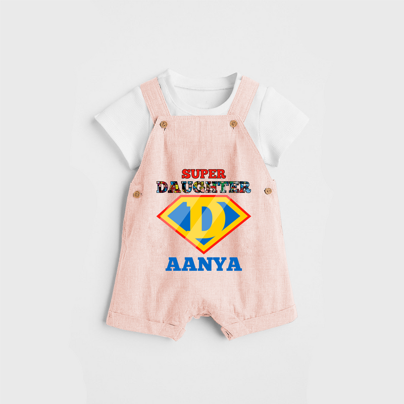 Celebrate "Super Daughter" Themed Personalised Kids Dungaree - PEACH - 0 - 5 Months Old (Chest 18")