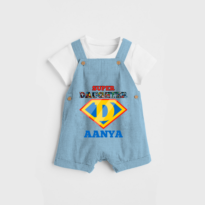Celebrate "Super Daughter" Themed Personalised Kids Dungaree - SKY BLUE - 0 - 5 Months Old (Chest 18")