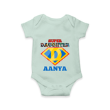 Celebrate "Super Daughter" Themed Personalised Baby Rompers - MINT GREEN - 0 - 3 Months Old (Chest 16")