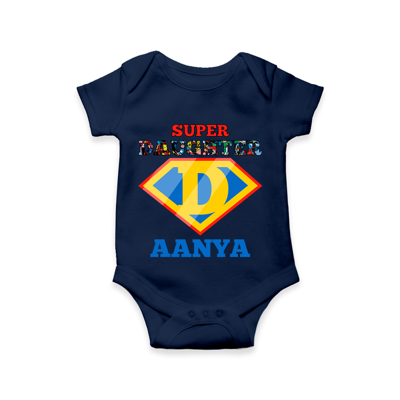 Celebrate "Super Daughter" Themed Personalised Baby Rompers - NAVY BLUE - 0 - 3 Months Old (Chest 16")