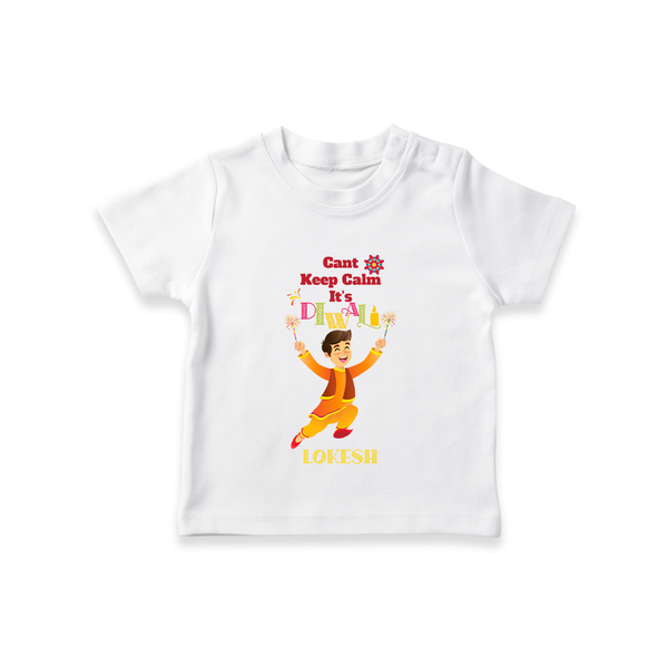 Cant Keep Calm Its Diwali - Customized T-Shirt For Boys - WHITE - 0-5 Months Old (Chest 17")