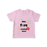 Little Fire Cracker - Customized Crackers Themed T-Shirt For Kids - PINK - 0-5 Months Old (Chest 17")