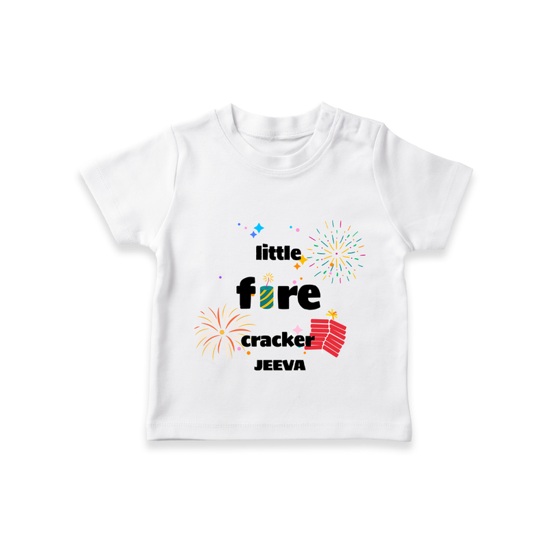 Little Fire Cracker - Customized Crackers Themed T-Shirt For Kids - WHITE - 0-5 Months Old (Chest 17")