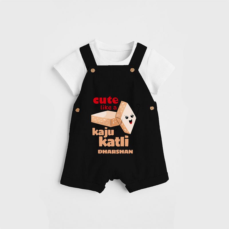 Cute Like A Kaju Katli - Customized Dungaree Set For Kids - BLACK - 0 - 5 Months Old (Chest 18")