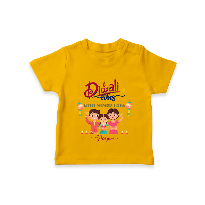 Diwali Vibes With Mummy And Papa - Customized Diwali Themed T-Shirt For Kids - CHROME YELLOW - 0-5 Months Old (Chest 17")