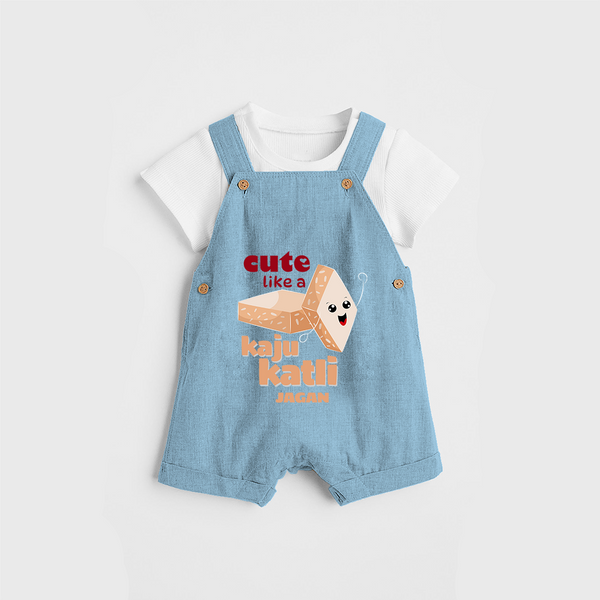 Cute Like A Kaju Katli - Customized Kids Dungaree Set - SKY BLUE - 0 - 5 Months Old (Chest 18")