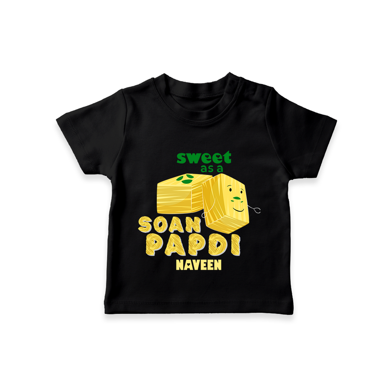 Sweet As A Soan Papdi - Customized Kids T-Shirt - BLACK - 0-5 Months Old (Chest 17")