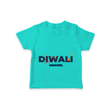 Celebrating Diwali - Customized Kids T-Shirt - TEAL - 0-5 Months Old (Chest 17")