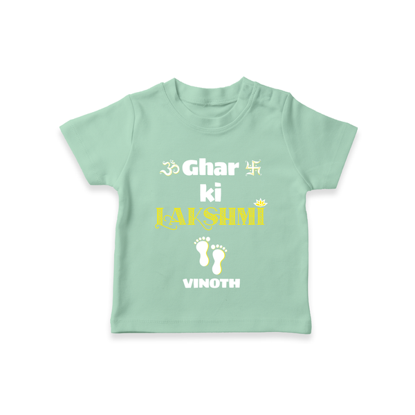 Ghar Ki Lakshmi - Customized Kids T-Shirt - MINT GREEN - 0-5 Months Old (Chest 17")