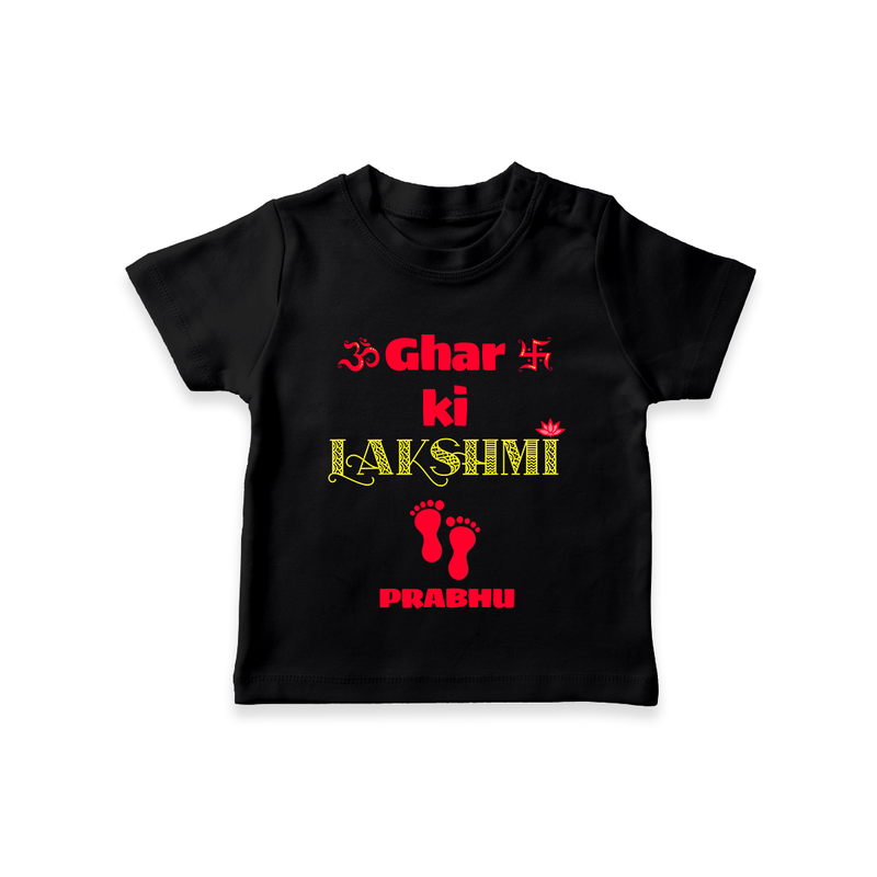 Ghar Ki Lakshmi - Diwali Themed Customized Kids T-Shirt - BLACK - 0-5 Months Old (Chest 17")