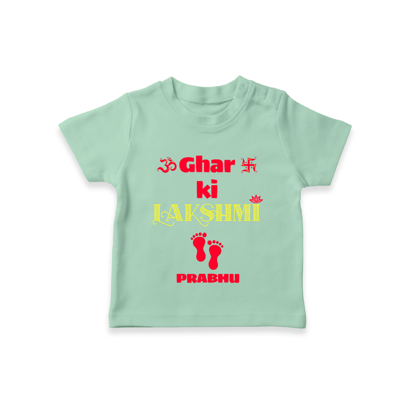 Ghar Ki Lakshmi - Diwali Themed Customized Kids T-Shirt - MINT GREEN - 0-5 Months Old (Chest 17")