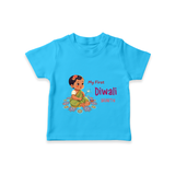 Lets Celebrate This Diwali With My First Diwali Customized T-Shirt For Kids - SKY BLUE - 0-5 Months Old (Chest 17")