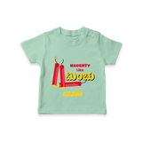 Naughty Like Minchu - Customized Diwali Themed T-Shirt - MINT GREEN - 0 - 5 Months Old (Chest 17")