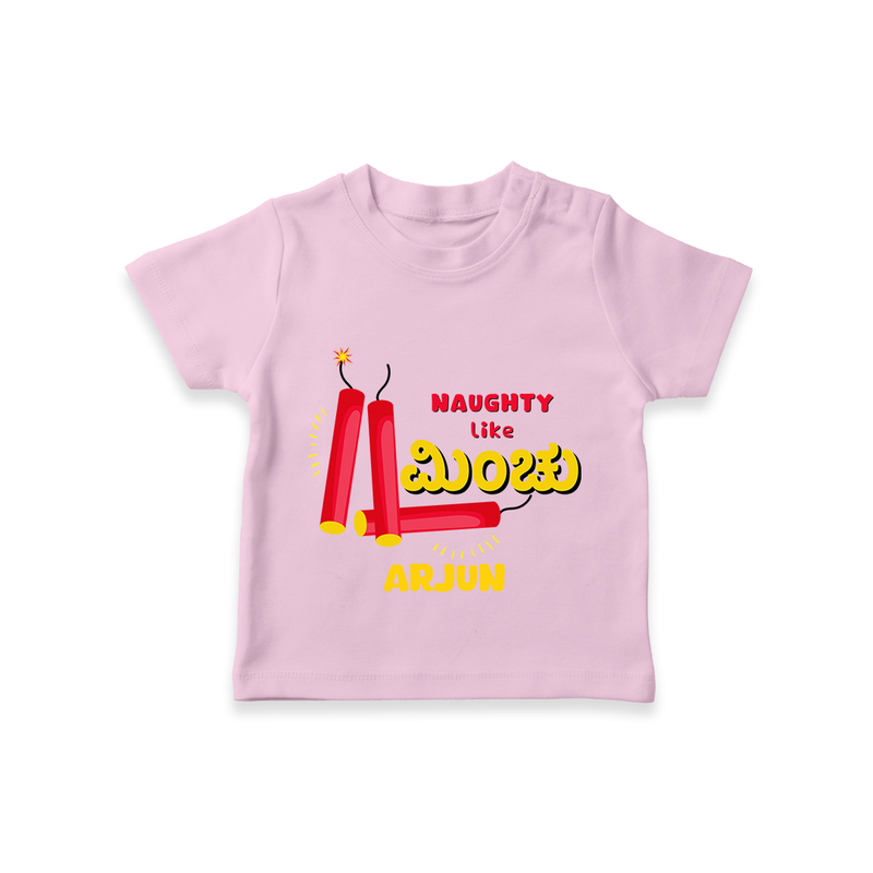 Naughty Like Minchu - Customized Diwali Themed T-Shirt - PINK - 0 - 5 Months Old (Chest 17")