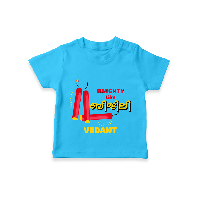 Naughty Like Bijli - Customized Diwali Malayalam Themed T-Shirt - SKY BLUE - 0 - 5 Months Old (Chest 17")