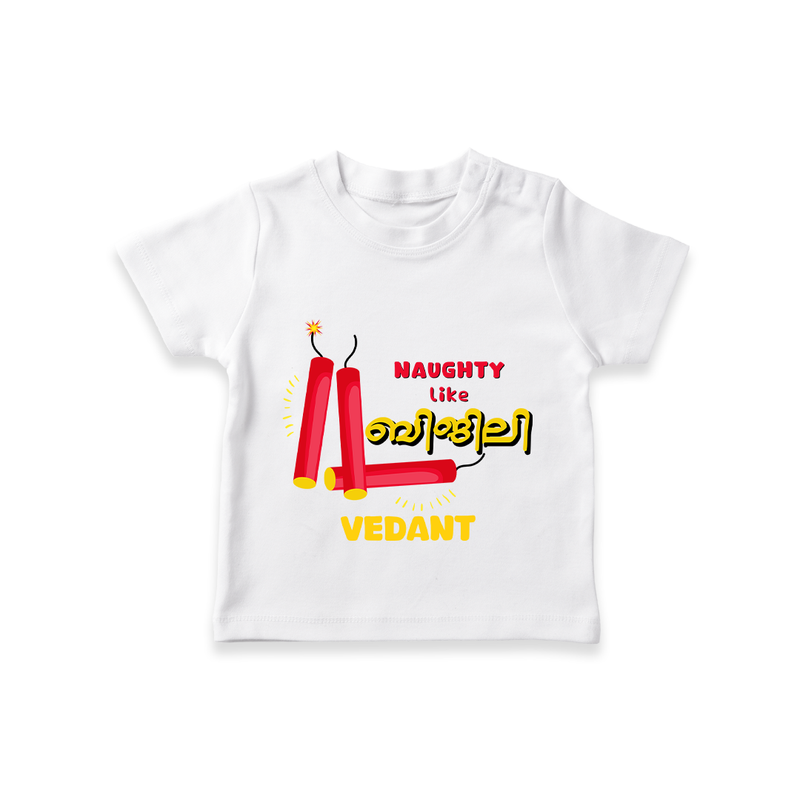 Naughty Like Bijli - Customized Diwali Malayalam Themed T-Shirt - WHITE - 0 - 5 Months Old (Chest 17")