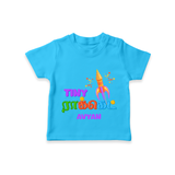 Tiny ராக்கெட் - Customized Diwali Themed T-Shirt - SKY BLUE - 0 - 5 Months Old (Chest 17")