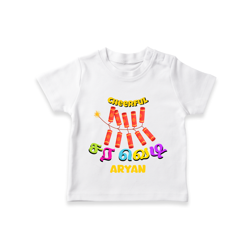 Cheerful சர வெடி - Customized Diwali Themed T-Shirt - WHITE - 0 - 5 Months Old (Chest 17")