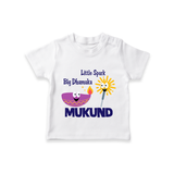Little Spark Big Dhamaka Tshirt - WHITE - 0-5 Months Old (Chest 17")